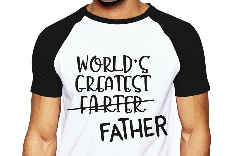 World S Greatest Farter Father S Day Svg Dxf Eps Png Cut File Cricut Silhouette By Kristin Amanda Designs Svg Cut Files Thehungryjpeg Com