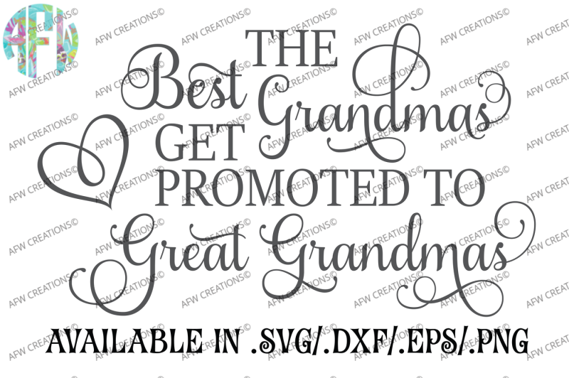 best-grandmas-get-promoted-svg-dxf-eps-cut-files