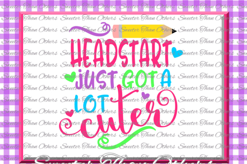 headstart-cuter-svg-headstart-cut-file-last-day-of-school-svg-and-dxf-files-silhouette-studios-cameo-cricut-instant-download-scal