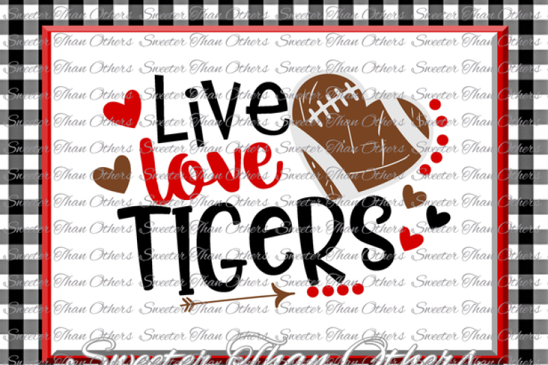 football-svg-live-love-tigers-football-svg-distressed-football-pattern-vinyl-design-svg-dxf-silhouette-cameo-cricut-instant-download