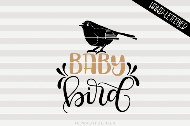 baby-bird-svg-pdf-dxf-hand-drawn-lettered-cut-file-graphic-overlay