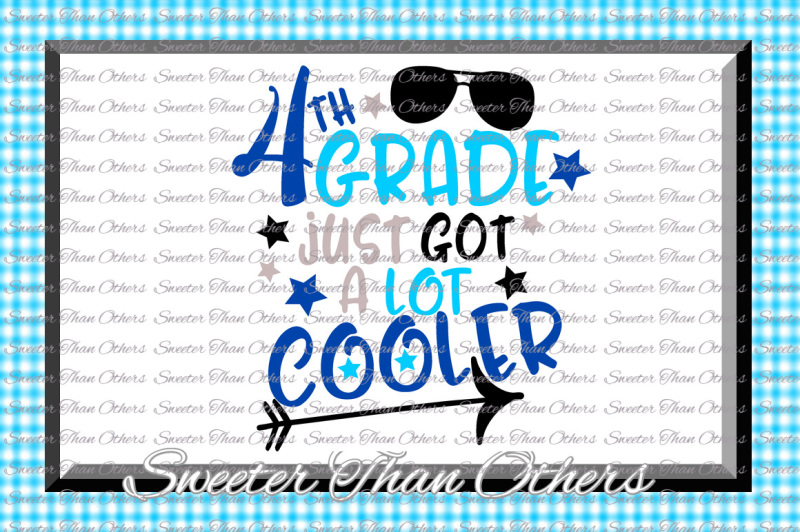 fourth-grade-cooler-svg-4th-grade-cut-file-last-day-of-school-svg-and-dxf-files-silhouette-studios-cameo-cricut-instant-download-scal