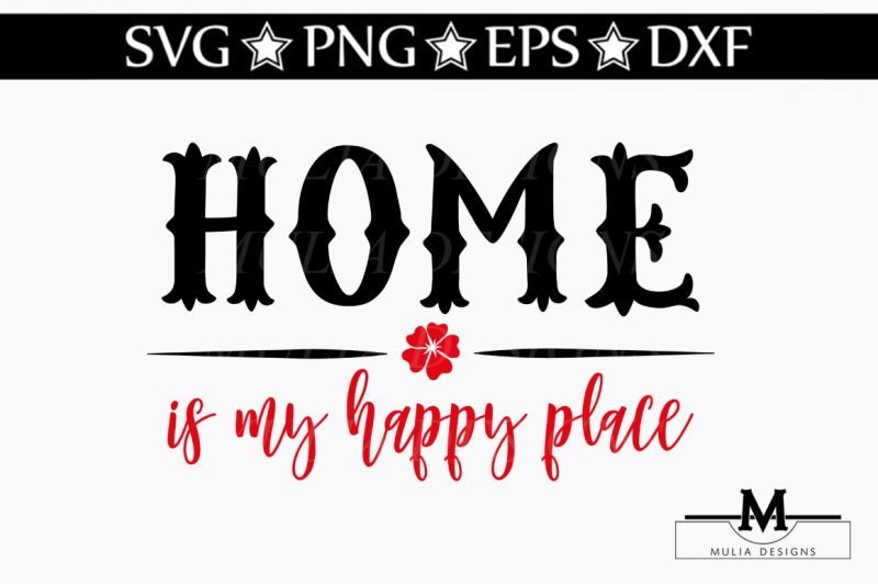 home-is-my-happy-place-svg