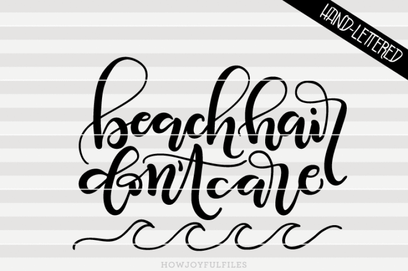 Download Beach hair don't care - SVG - PDF - DXF - hand drawn ...