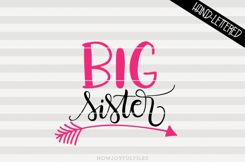 big-sister-arrow-svg-png-pdf-files-hand-drawn-lettered-cut-file-graphic-overlay