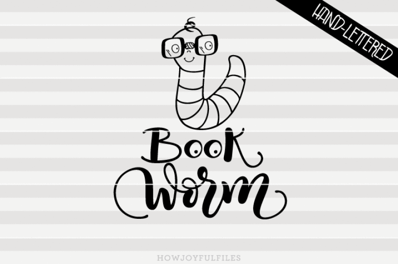 Download Book worm - SVG, PNG, PDF files - hand drawn lettered cut ...