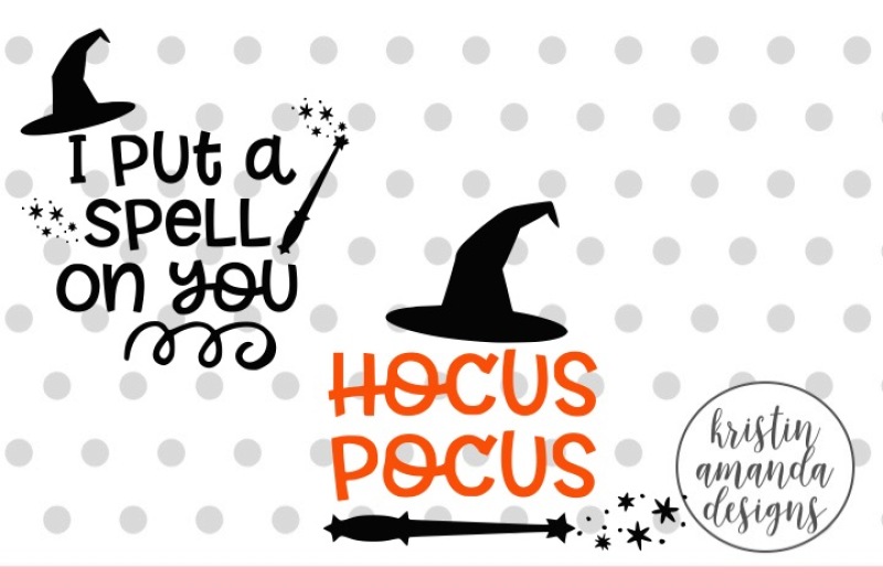 Hocus Pocus I Put a Spell On You Halloween SVG DXF EPS PNG Cut File