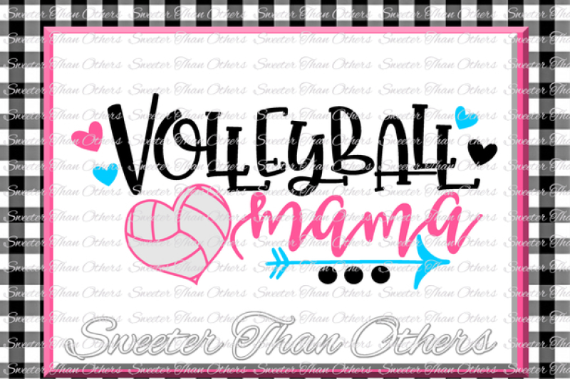 volleyball-svg-volleyball-mama-svg-design-vinyl-svg-and-dxf-files-volleyball-design-cut-file-silhouette-cameo-cricut-instant-download