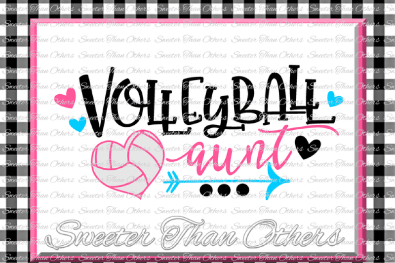 volleyball-svg-volleyball-aunt-svg-design-vinyl-svg-and-dxf-files-volleyball-design-cut-file-silhouette-cameo-cricut-instant-download