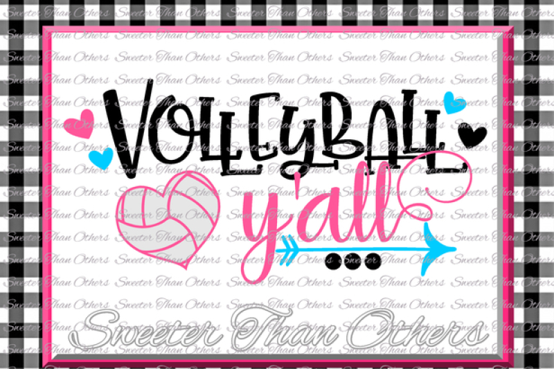 volleyball-svg-volleyball-yall-svg-design-vinyl-svg-dxf-file-volleyball-design-cut-file-silhouette-cameo-cricut-instant-download