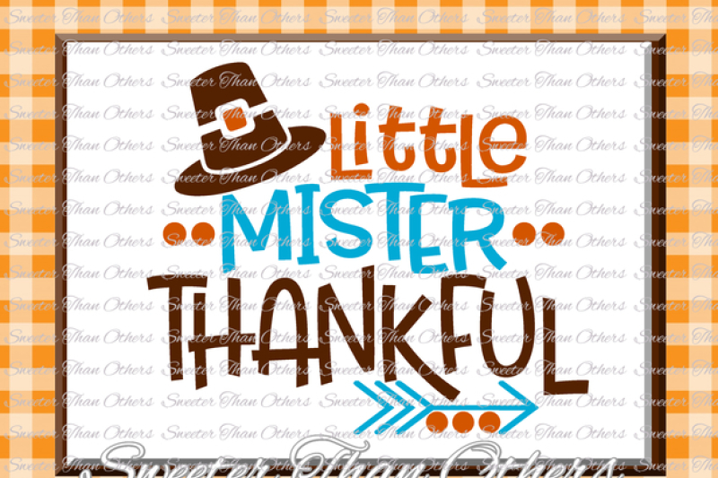 thankful-svg-little-mister-thankful-svg-thanksgiving-svg-dxf-silhouette-cricut-instant-download-vinyl-design-htv-boy-monogram-scal-mtc