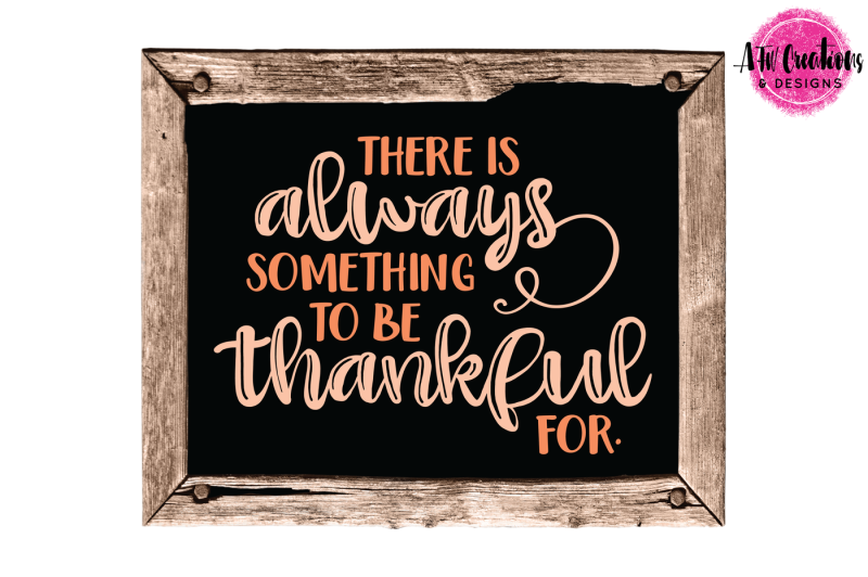 always-something-to-be-thankful-for-svg-dxf-eps-cut-file