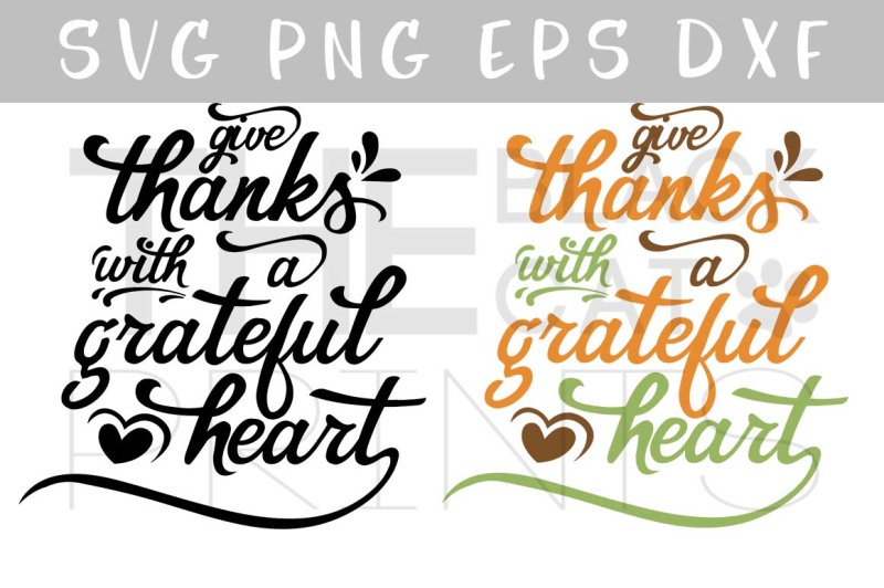 give-thanks-with-a-grateful-heart-svg-png-eps-dxf