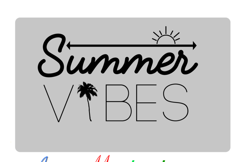 Download Summer vibes svg cut / SVG / Eps /Dxf / Png /Jpg / summer ...