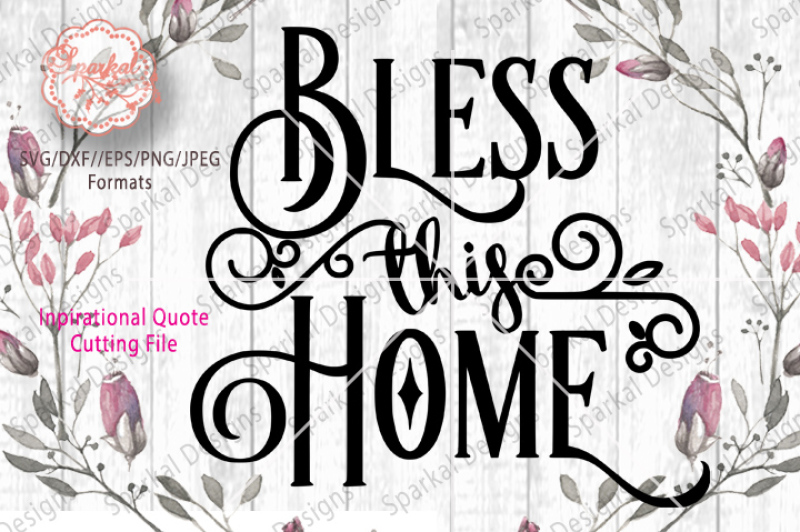 Download Bless This Home By Sparkal Designs | TheHungryJPEG.com