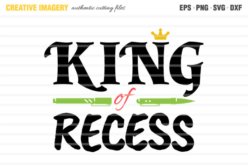 a-king-of-recess-cut-file