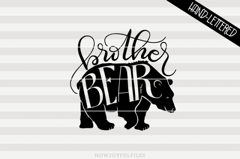 brother-bear-svg-png-pdf-files-hand-drawn-lettered-cut-file-graphic-overlay
