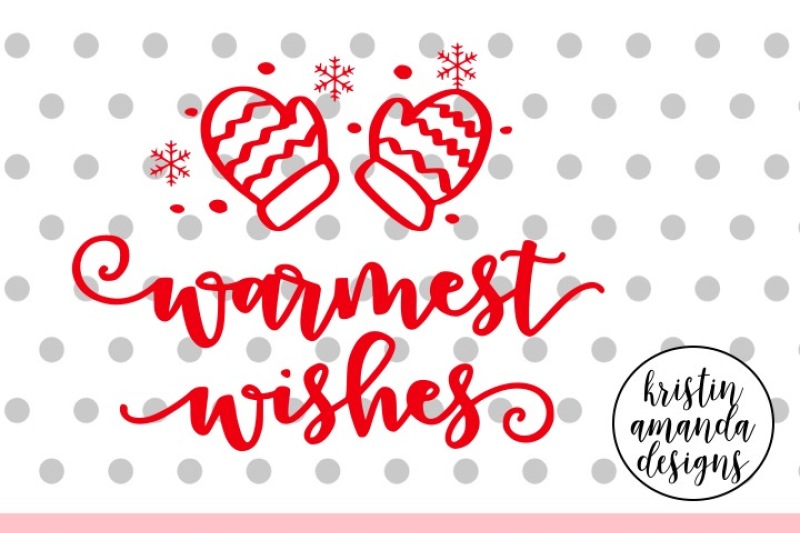 warmest-wishes-christmas-svg-dxf-eps-png-cut-file-cricut-silhouette