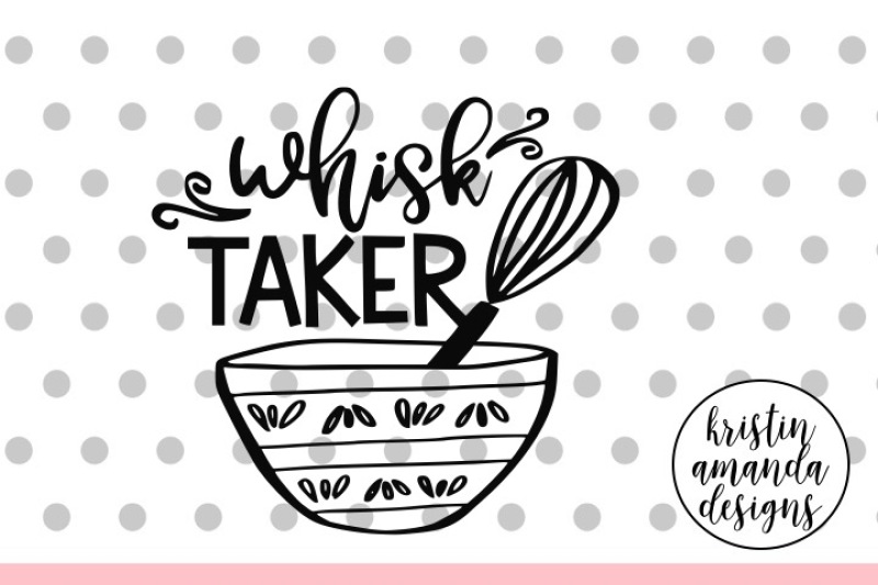 whisk-taker-baking-svg-dxf-eps-png-cut-file-cricut-silhouette