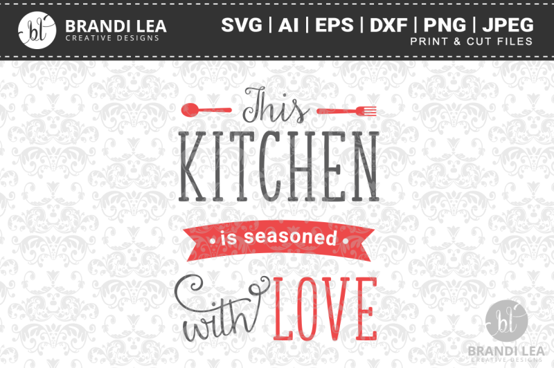 this-kitchen-is-seasoned-with-love-svg-cutting-files