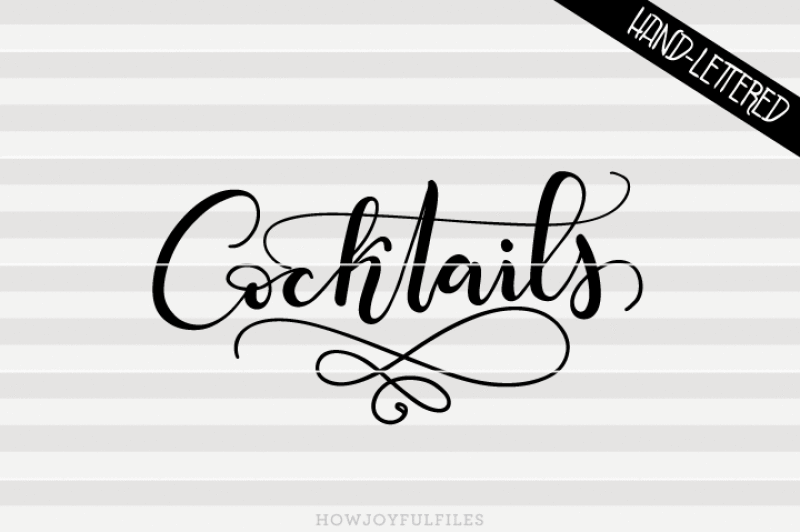 cocktails-svg-pdf-dxf-hand-drawn-lettered-cut-file-graphic-overlay