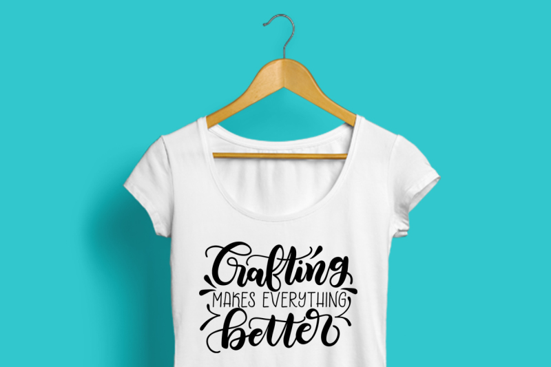 crafting-makes-everything-better-svg-pdf-dxf-hand-drawn-lettered-cut-file-graphic-overlay