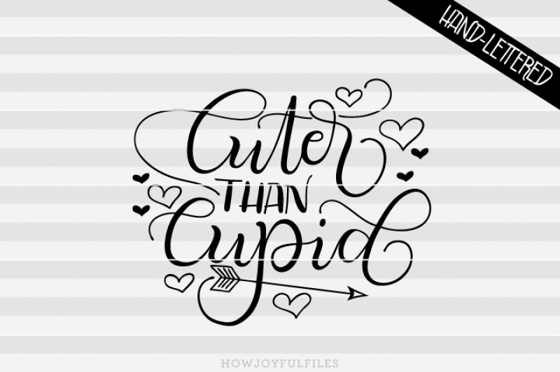 Download Cuter than cupid - SVG, PNG, PDF files - hand drawn ...