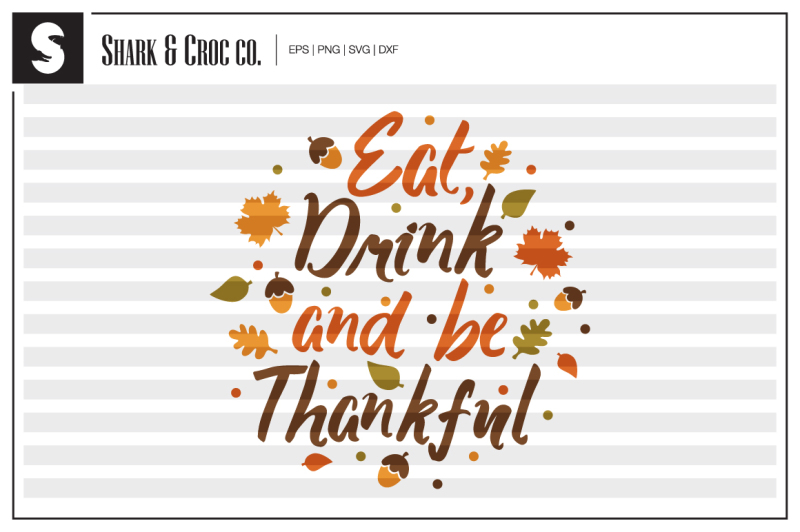 eat-drink-and-be-thankful-cut-file
