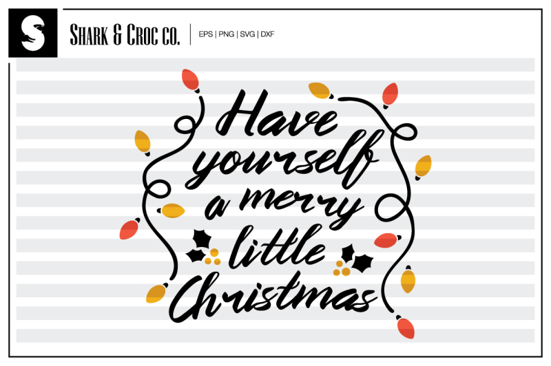 have-yourself-a-merry-little-christmas-cut-file