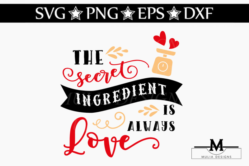 the-secret-ingredient-is-always-love-svg
