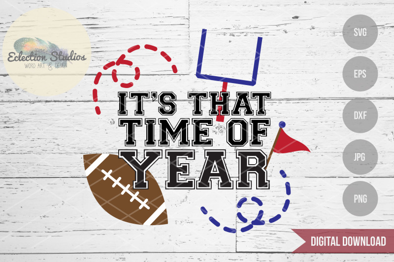 it-039-s-that-time-of-year-football-svg