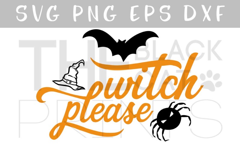 witch-please-halloween-svg-dxf-eps-png