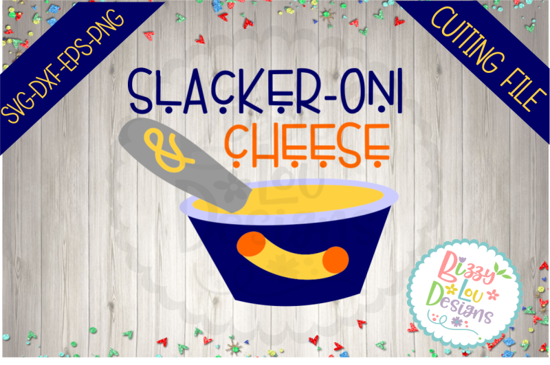 slackeroni-and-cheese-svg-dxf-eps-png-cutting-file