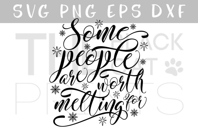 some-people-are-worth-melting-for-svg-dxf-png-eps