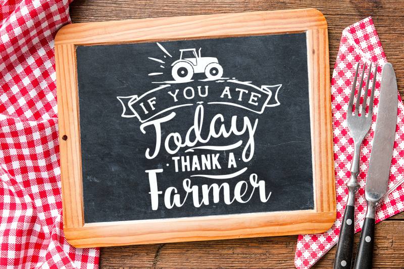 if-you-ate-today-thank-a-farmer-svg-file