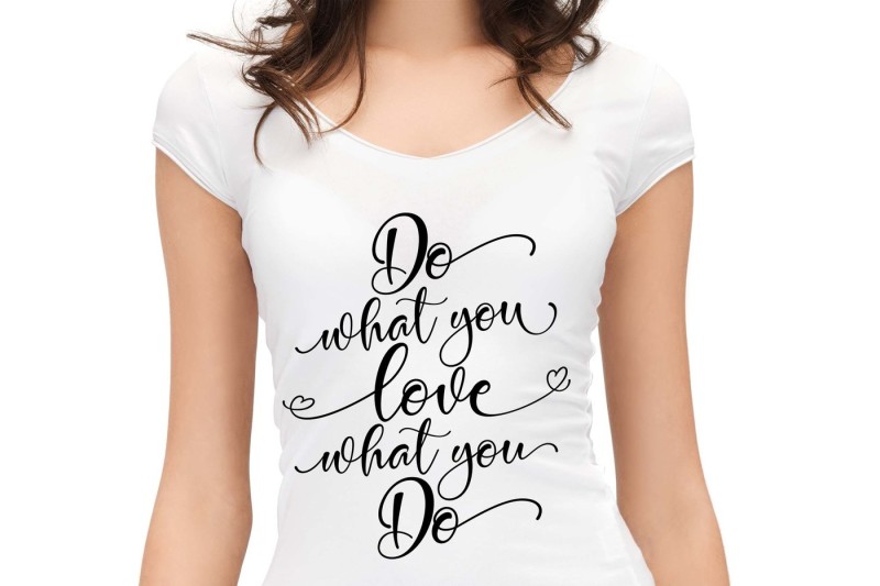 do-what-you-love-what-you-do-svg-dxf-eps-png