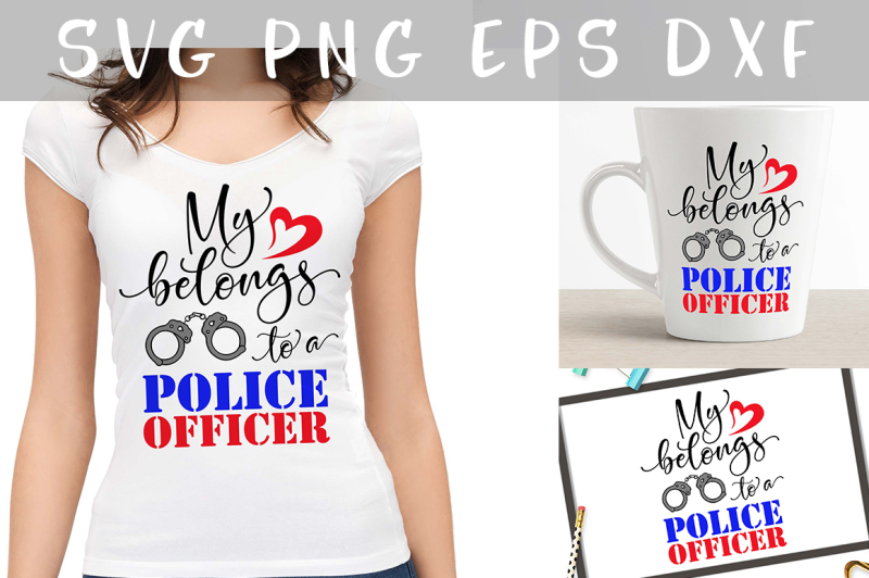 Download My heart belongs to a police officer SVG DXF PNG EPS By ...