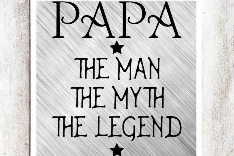 papa-the-man-the-myth-the-legend-svg-dxf-eps-file