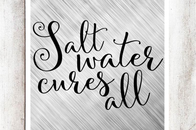salt-water-cures-all-svg-dxf-eps-file