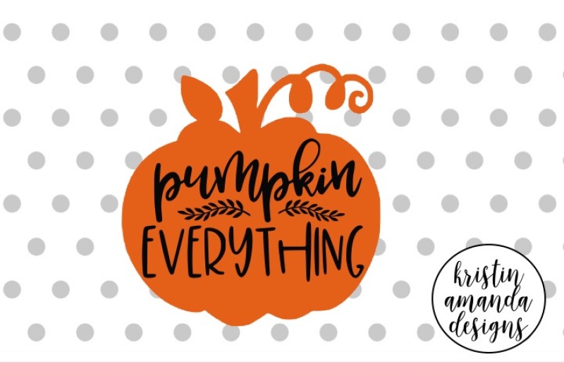 pumpkin-everything-fall-svg-dxf-eps-png-cut-file-cricut-silhouette