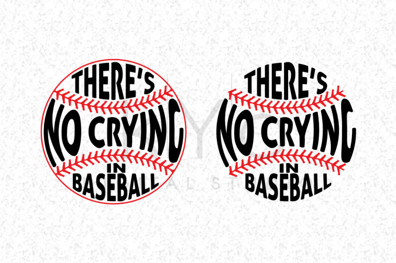 there-is-no-crying-in-baseball-svg-dxf-png-eps-nbsp-cut-files-for-cricut-explore-and-silhouette-cameo-cricut-files