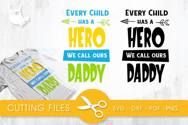 every-child-has-a-hero-svg-png-eps-dxf-cut-file
