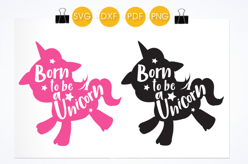 born-to-be-a-unicorn-svg-png-eps-dxf-cut-file