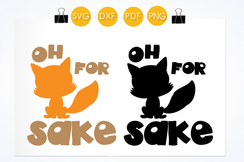 oh-for-fox-sake-svg-png-eps-dxf-cut-file