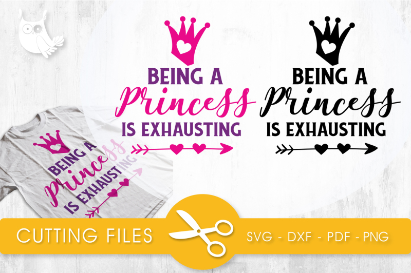 being-a-princess-is-exhausting-svg-png-eps-dxf-cut-file