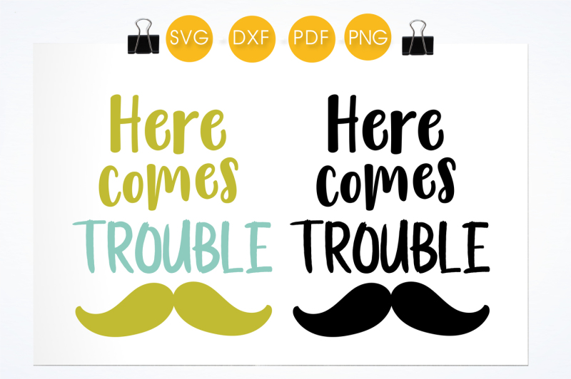 here-comes-trouble-svg-png-eps-dxf-cut-file