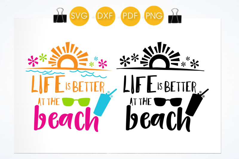 life-is-better-at-the-beach-svg-png-eps-dxf-cut-file