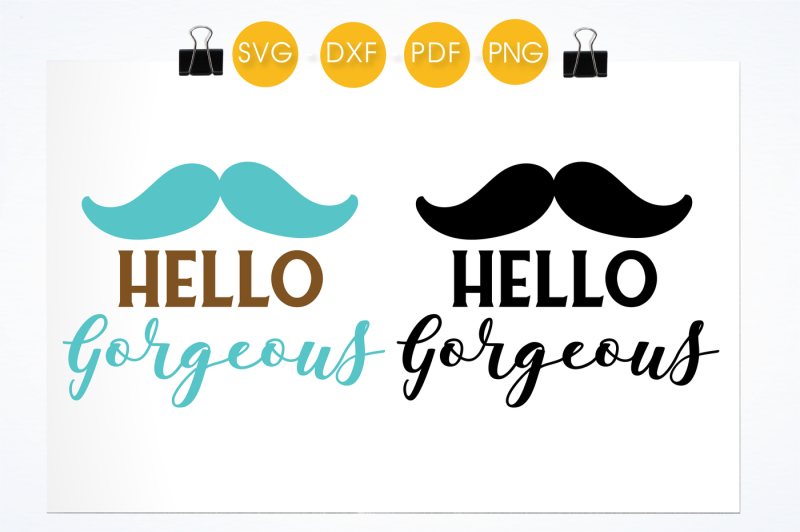 hello-gorgeous-svg-png-eps-dxf-cut-file