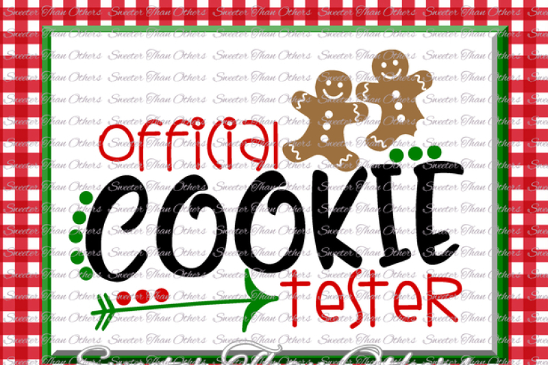 official-cookie-tester-svg-christmas-svg-cookies-svg-dxf-silhouette-studios-cameo-cricut-cut-file-instant-download-htv-scal-mtc