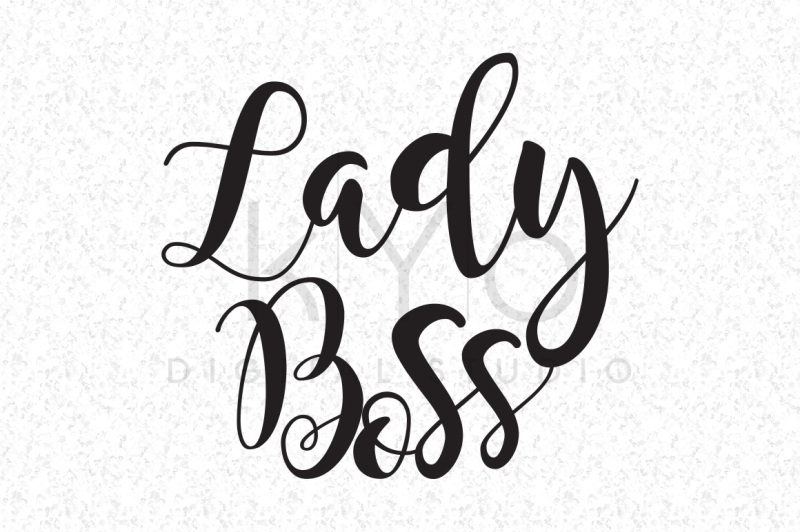 lady-boss-lettering-quote-svg-dxf-png-eps-files
